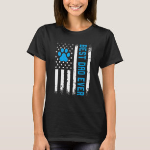 Best Dog Cat Dad Ever American Flag Father s Day d T-Shirt
