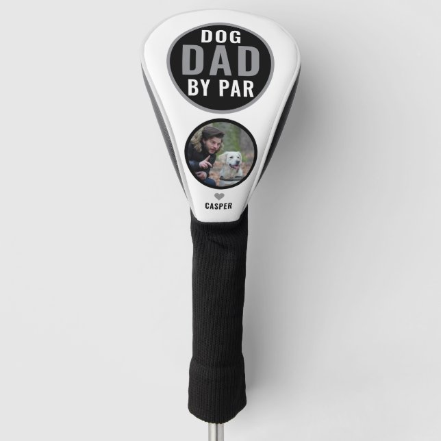  Best Dog Dad By Par Golf Gift Custom Name Photo Golf Head Cover (Front)