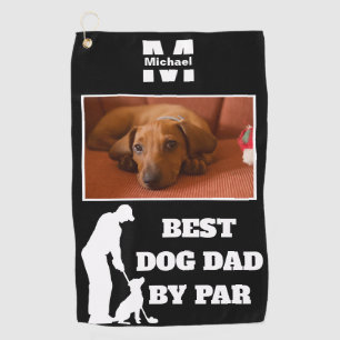Best Dog Dad By Par Golf with Custom Photo Towel