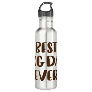 Best Dog Dad Ever 710 Ml Water Bottle
