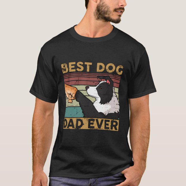 Best Dog Dad Ever Border Collie T-Shirt (Front)