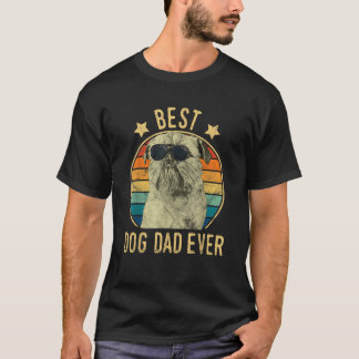 Best Dog Dad Ever Brussels Griffon Father s Day Gi T-Shirt