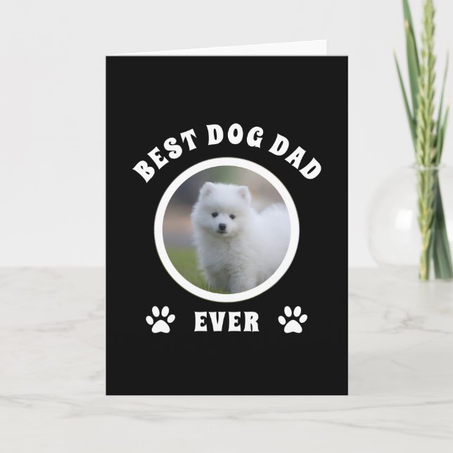 Best Dog Dad Ever Custom Photo Personalized Card (Front)