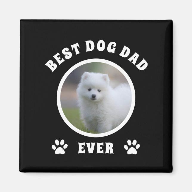 Best Dog Dad Ever Custom Photo Personalized Magnet (Front)