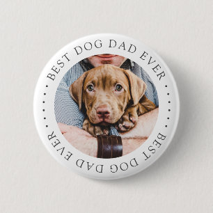 Best Dog Dad Ever Elegant Simple Custom Photo 2 Inch Round Button