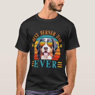 Best Dog Dad Ever, Father's Day Berner Dad T-Shirt