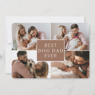 Best Dog Dad Ever Father's Day Flat Photo Collage Card