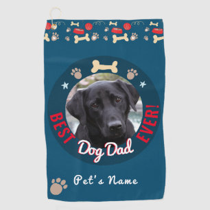 Best Dog Dad Ever Fun Golf Towel