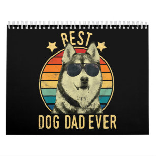 Best dog dad ever   Gift for siberian husky dad Calendar