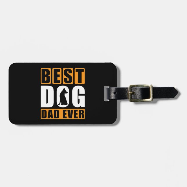 Best Dog Dad Ever Luggage Tag (Front Horizontal)