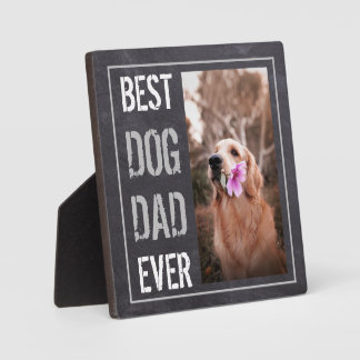 Best Dog Dad Ever Photo Rustic Chalkboard Plaque
