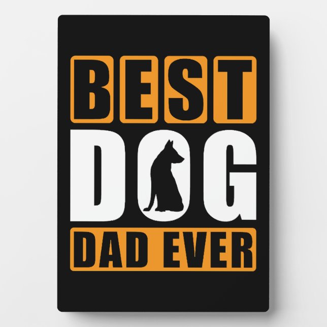 Best Dog Dad Ever Plaque (Front)