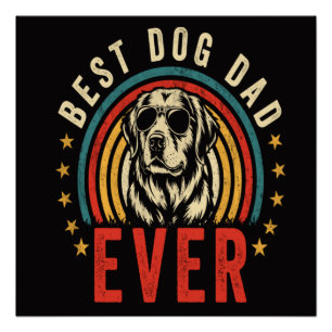 Best Dog Dad Ever Poster