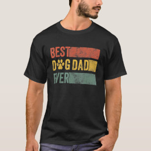 Best Dog Dad Ever Retro Dog Daddy Pet Vintage T-Shirt
