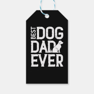 Best Dog Dad Ever T-Shirt Design (2) Gift Tags