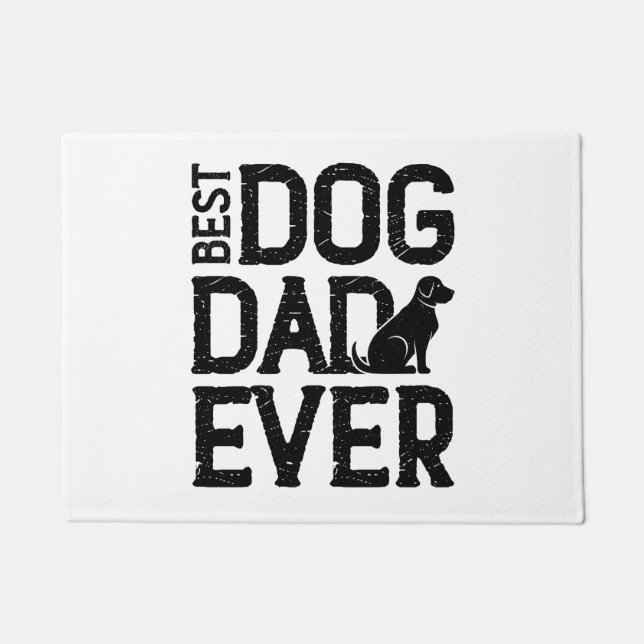 Best Dog Dad Ever T-Shirt Design (3) Doormat (Front)