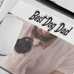Best Dog Dad Photo Black text Mouse Pad