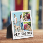 BEST DOG DAD Photo Collage Plaque<br><div class="desc">Recognize the BEST DOG DAD with a photo collage plaque with three photos and include your own personal message. All text is editable so you can change the font style and colour as desired. PHOTO TIP: For fastest/best results, choose a photo with the subject in the middle and/or pre-crop it...</div>