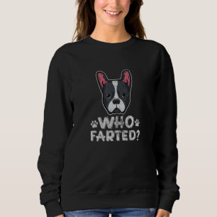 Best Dog Ever Boston Terrier Mom Bostie Terrier Da Sweatshirt