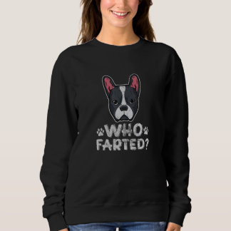 Best Dog Ever Boston Terrier Mom Bostie Terrier Da Sweatshirt