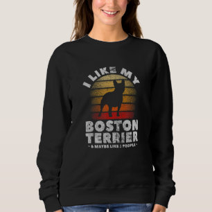 Best Dog Ever Boston Terrier Mom Bostie Terrier Da Sweatshirt