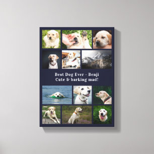 Best Dog Ever Custom Photo Collage Canvas Print