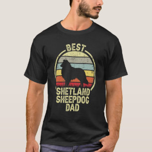 Best Dog Father Dad - Vintage Sheltie Shetland She T-Shirt