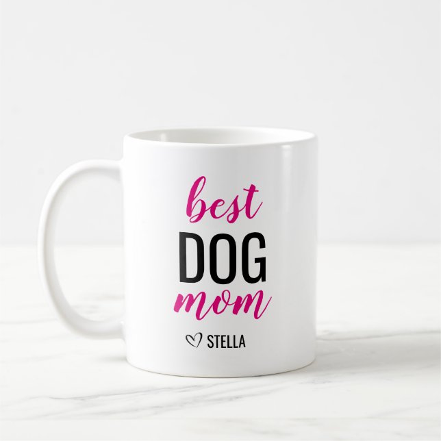 Best Dog Mom Coffee Mug (Left)