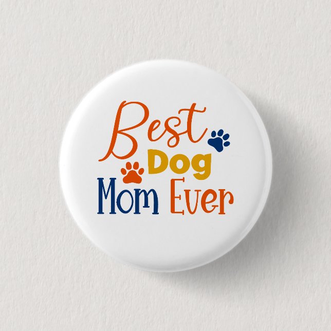 Best dog mom colourful typography design 1 inch round button (Front)