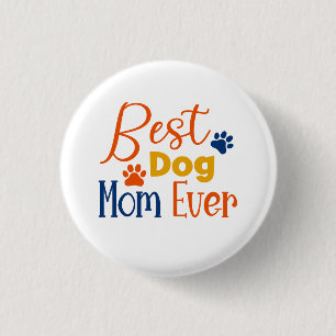 Best dog mom colourful typography design 1 inch round button