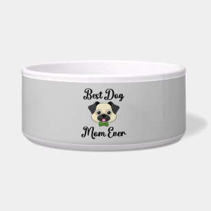 Best Dog Mom Ever