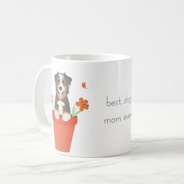 Best Dog Mom Ever Australian Shepherd Flower Pot Coffee Mug (Front Left)