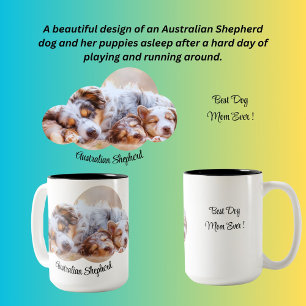 Best Dog Mom Ever ! Australian Shepherd Two-Tone Coffee Mug