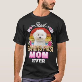 Best Dog Mom Ever Bichons Frise Floral Retro Love  T-Shirt