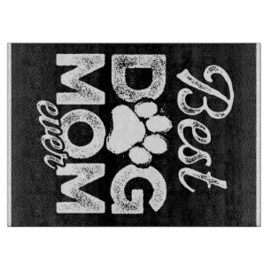Best Dog Mom Ever Blanket Cutting Board