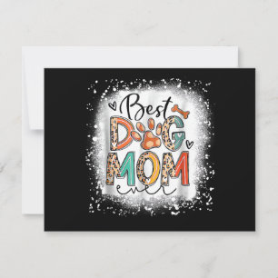 Best Dog Mom Ever Bleached Mother's Day Dog Mommy Thank You Card