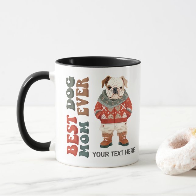 Best Dog Mom Ever Bulldog Custom Christmas Mug (With Donut)