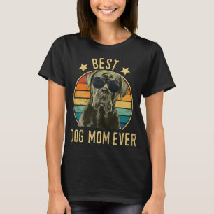 Best Dog Mom Ever Cane Corso Mother's Day Gift T-Shirt
