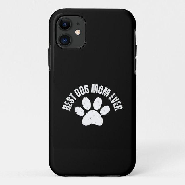 BEST DOG MOM EVER Case-Mate iPhone CASE (Back)