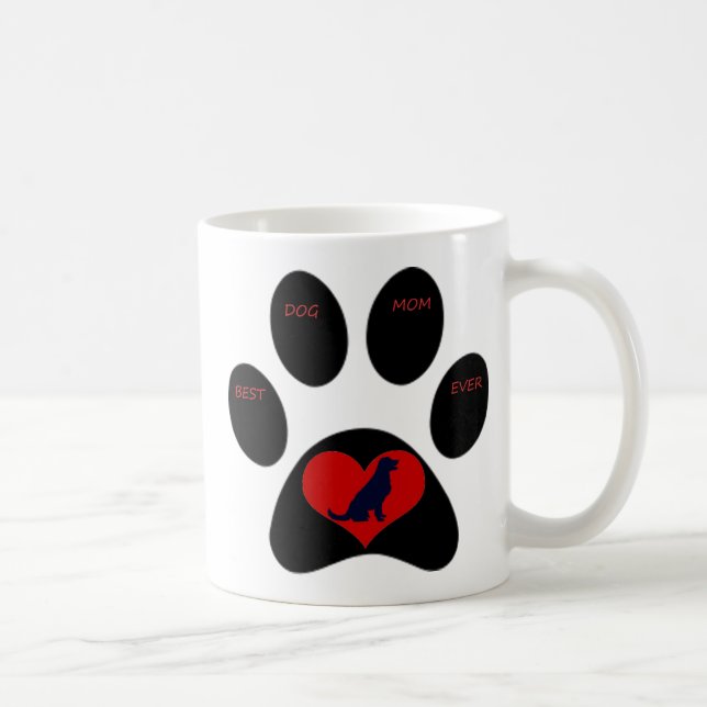 Best Dog Mom Ever Coffee Mug (Right)
