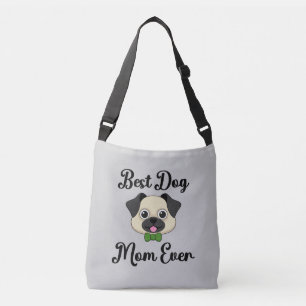 Best Dog Mom Ever Crossbody Bag