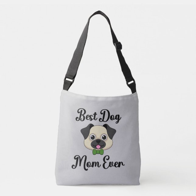 Best Dog Mom Ever Crossbody Bag (Front)