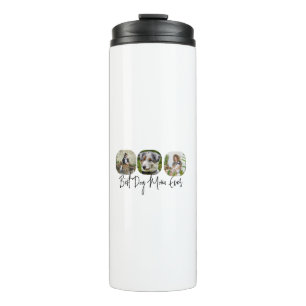 Best Dog Mom Ever - Custom 3-Photo Collage Thermal Tumbler