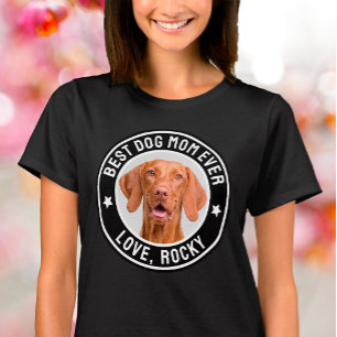 Best Dog Mom Ever Custom Pet Dog Cat Photo & Name T-Shirt