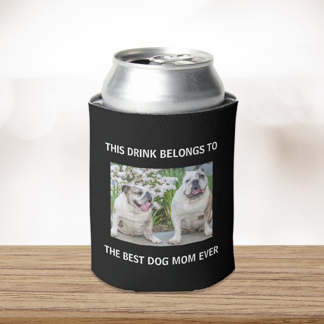 Best Dog Mom Ever Custom Photo Black Can Cooler (Creator Uploaded)