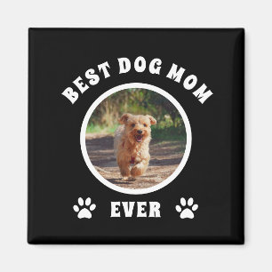 Best Dog Mom Ever Custom Photo Personalized Magnet
