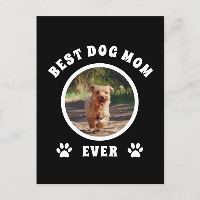 Best Dog Mom Ever Custom Photo Personalized Postcard (Front)