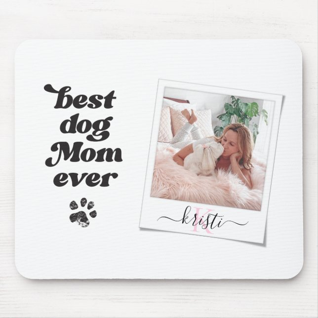 Best Dog Mom Ever Custom Polaroid Monogram Name Mouse Pad (Front)