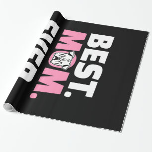 Best Dog Mom Ever English Bulldog Lover Gift Wrapping Paper