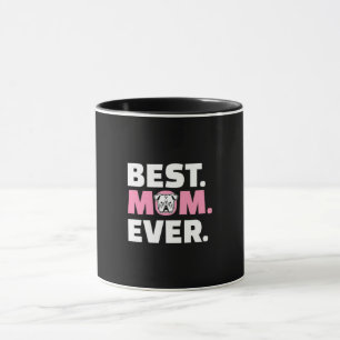 Best Dog Mom Ever English Bulldog Lover Mug